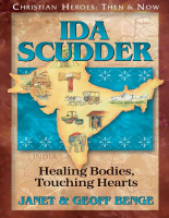 Ida Scudder_ Healing Bodies, To - Janet Benge (2).epub